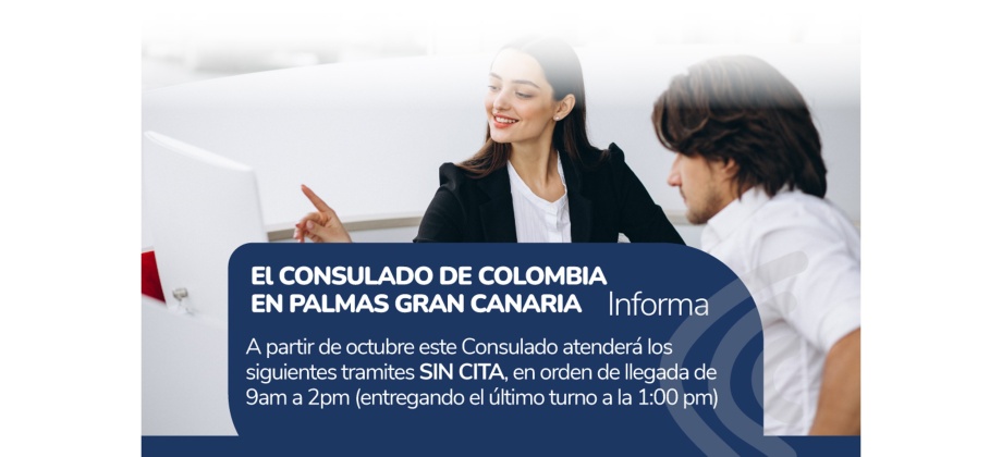 A partir de octubre de 2023 este Consulado atenderá los siguientes tramites SIN CITA, en orden de llegada de 9:00 am a 2:00 pm (entregando el último turno a la 1:00 pm)