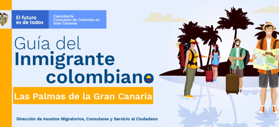 Guía del inmigrante colombiano en Las Palmas de la Gran Canaria de 2019