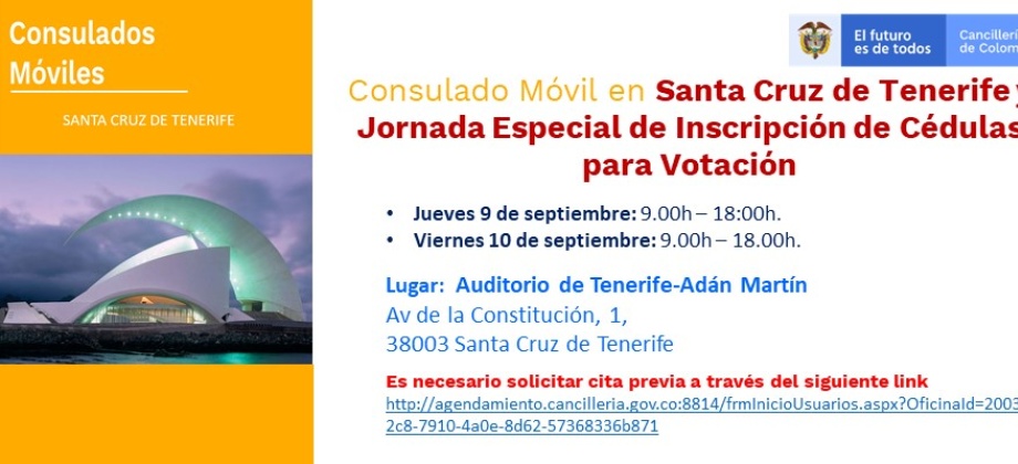 El 9 y 10 de septiembre se realizará el Consulado Móvil en Santa Cruz de Tenerife y la Jornada Especial de Inscripción de Cédulas para Votación para elecciones de 2022
