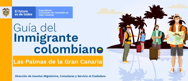 Guía del inmigrante colombiano en Las Palmas de la Gran Canaria de 2019